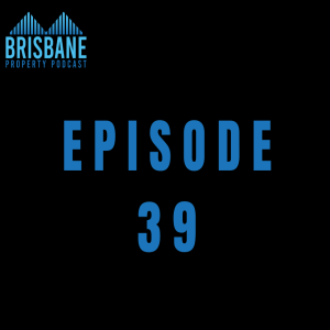 Ep 39 - Brisbane Rental Market Update - with Special Guest Jonathan Bell