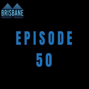 EP 50 - The Contract Process when Buying Brisbane Property