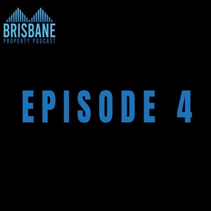 Ep 4 - The "ONCE IN A GENERATION" Infrastructure Boom Currently Underway In Brisbane