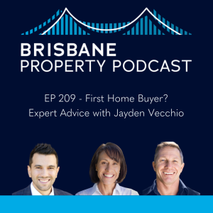 EP 209 - First Home Buyer? Advice with Jayden Vecchio