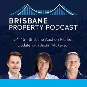 EP 146 - Brisbane Auction Market  Update with Justin Nickerson