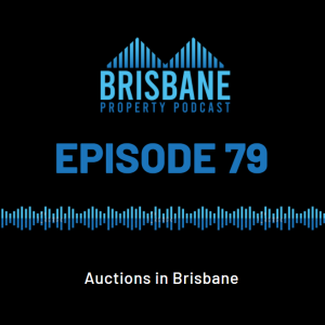 EP 79 - Auctions in Brisbane