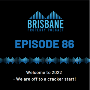 EP 86 - Welcome to 2022  - We are off to a cracker start!
