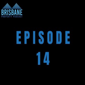 Ep 14 - Brisbane Rental Market Update - with Special Guest Jonathan Bell