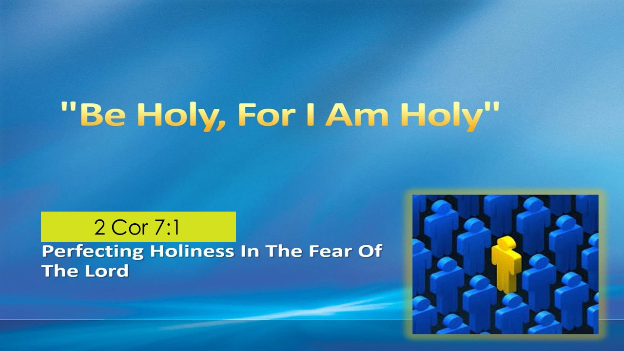 Holiness Pt. 4 
