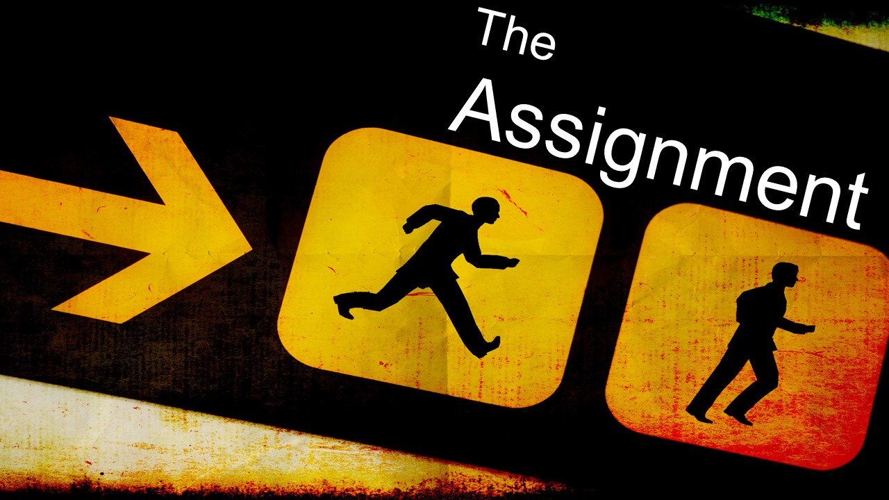 The Assignment