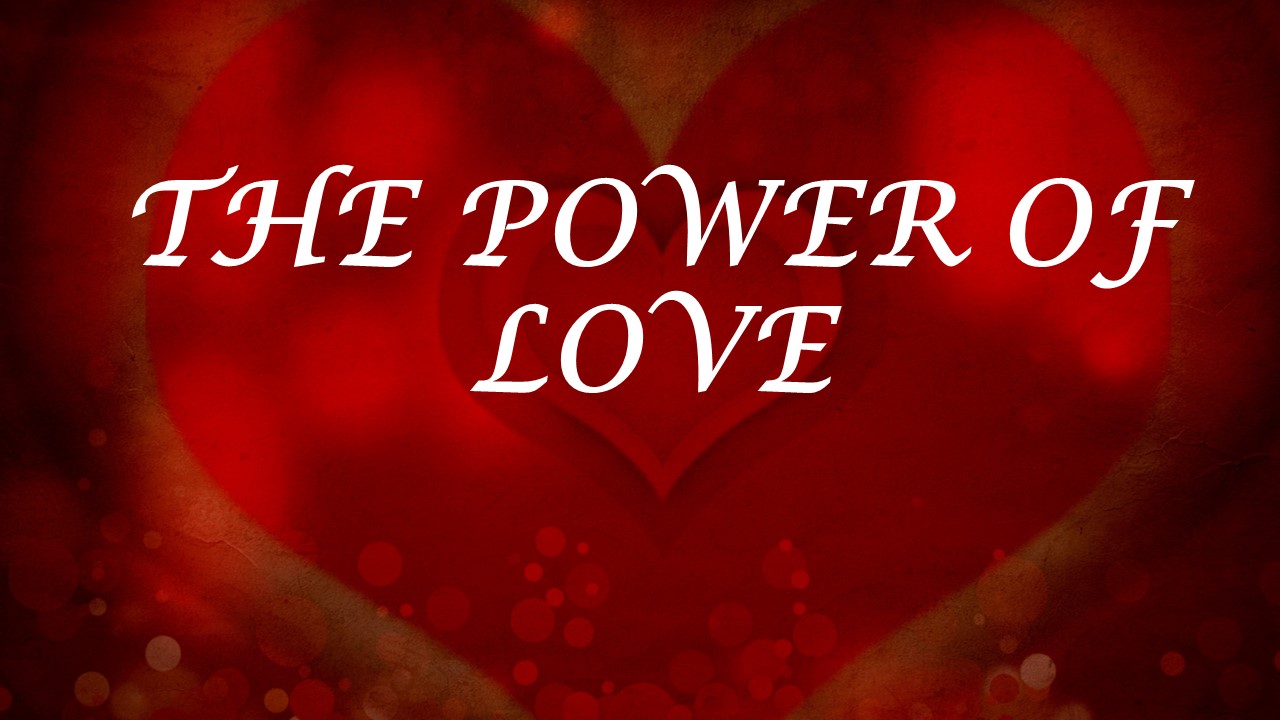 The Power Of Love Pt. 4