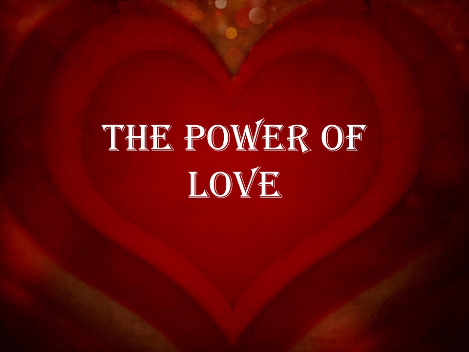 The Power Of Love Pt. 5