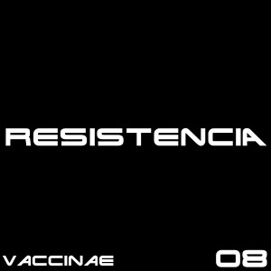 Resistencia_08_Vaccinae