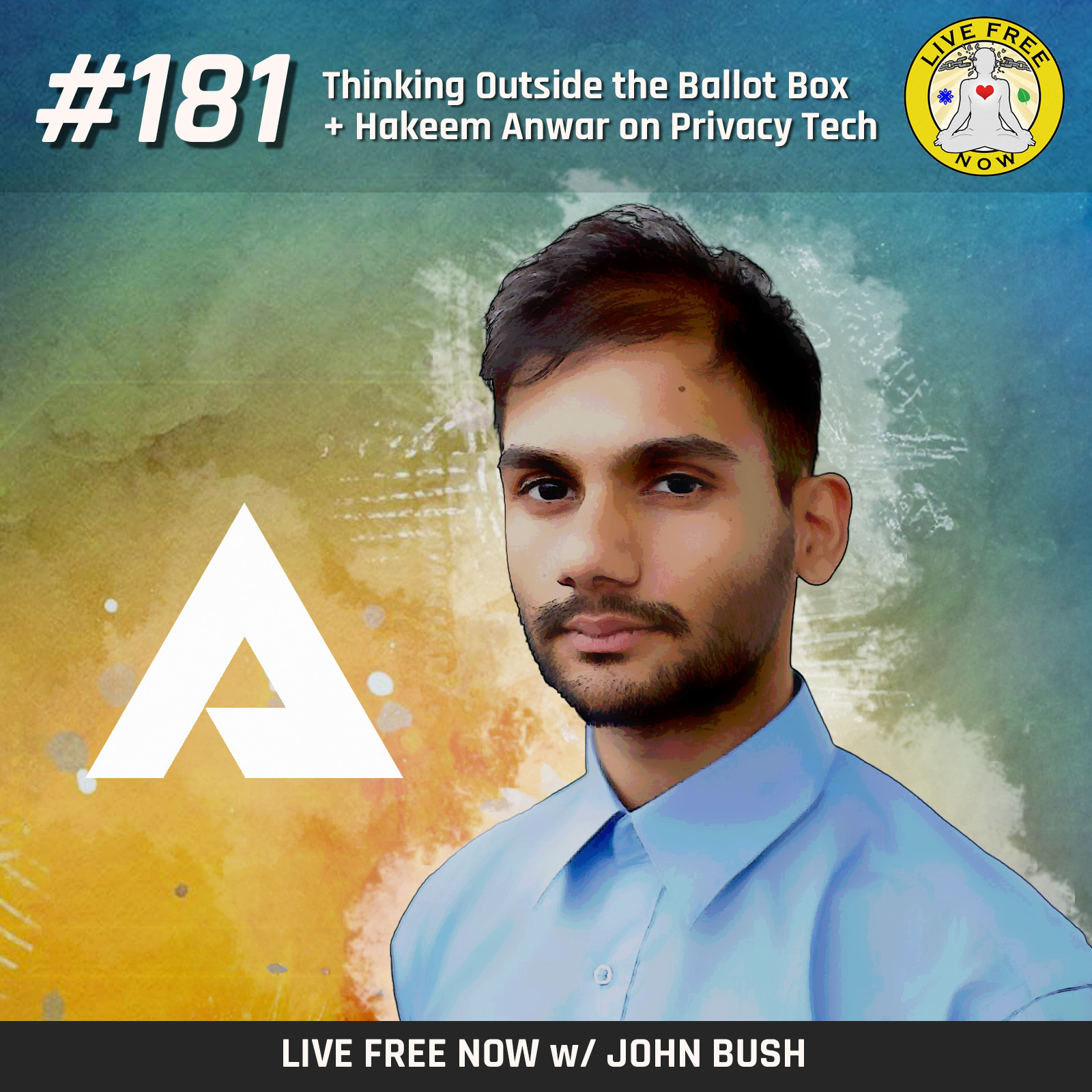 Live Free Now w/ John Bush