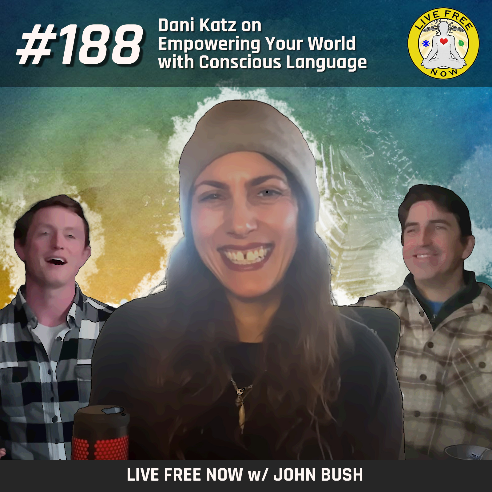Live Free Now w/ John Bush