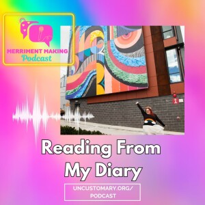 Reading From My Diary