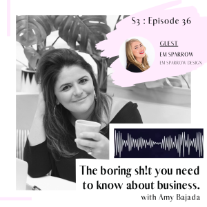 EPISODE 60 : Em Sparrow from Em Sparrow Design