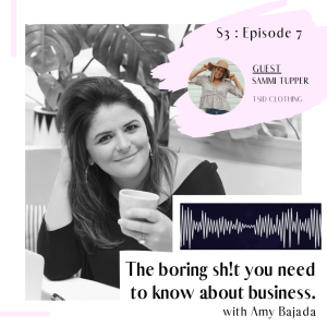 EPISODE 31 : Sammi Tupper - TSID Clothing