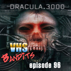 96 "Dracula 3000"