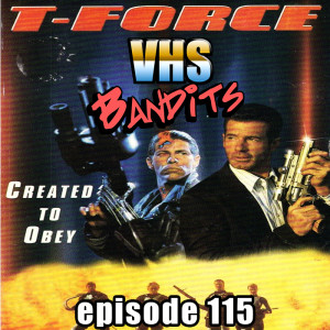 Ep. 115 "T-Force"