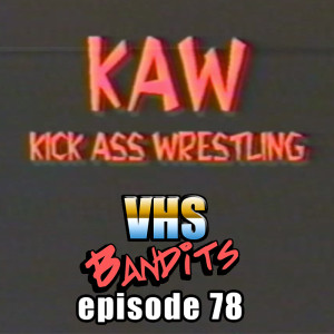 78 "Kick Ass Wrestling: School's Out"