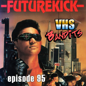 95 "Future Kick"