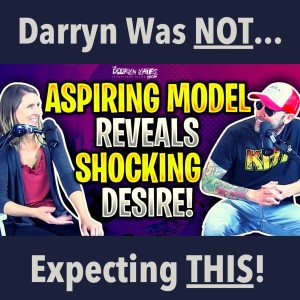 Aspiring Model REVEALS SHOCKING Desire! | ’What is YOUR DREAM’ on The Darryn Yates Show