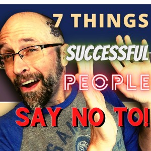 7 HABITS Highly SUCCESSFUL People AVOID!