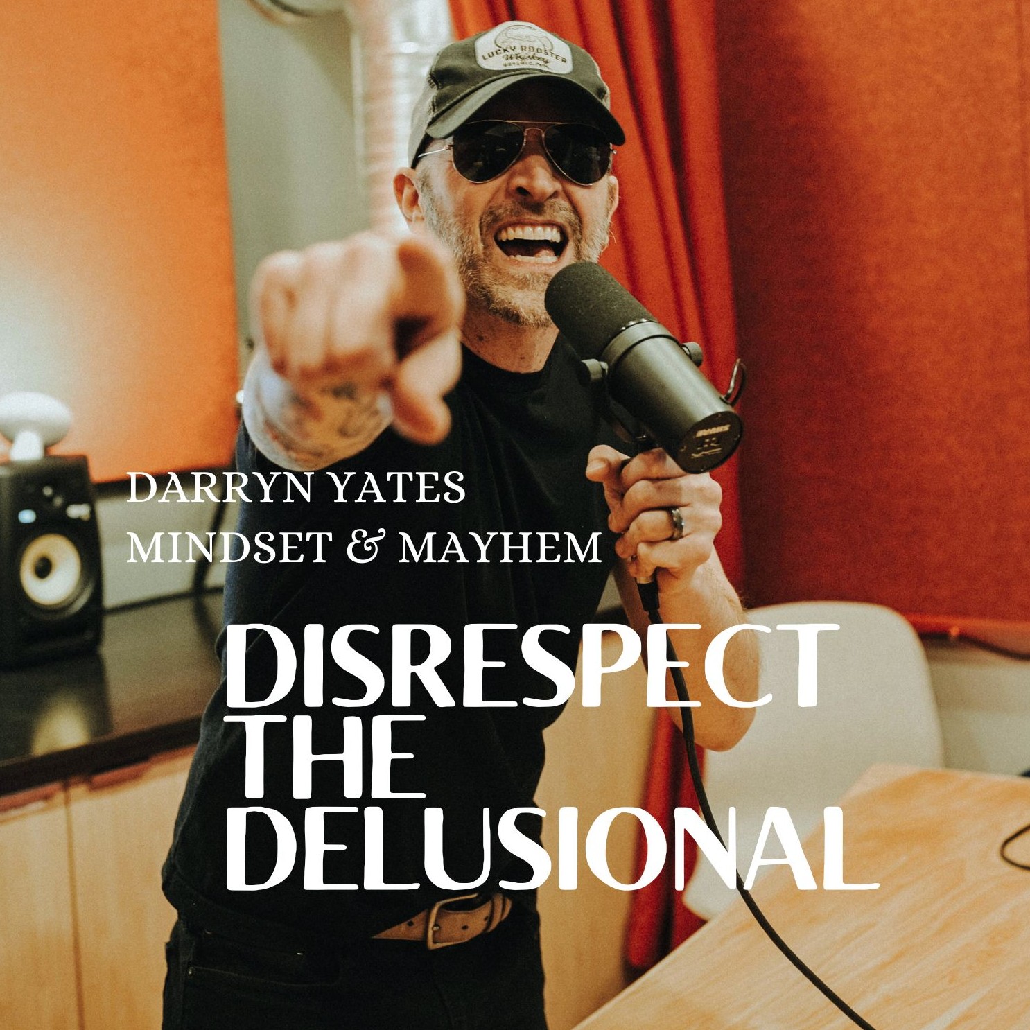 DARRYN YATES: Mindset & MAYHEM!