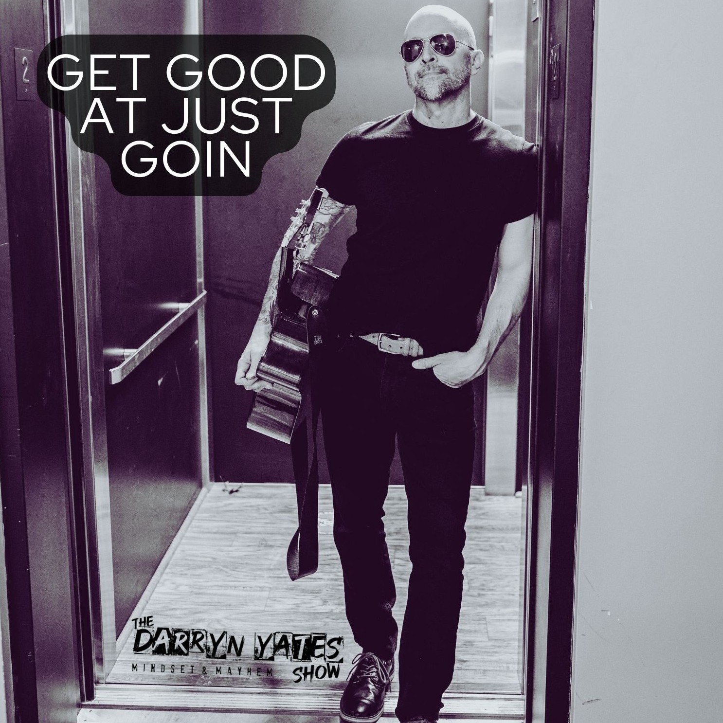 DARRYN YATES: Mindset & MAYHEM!