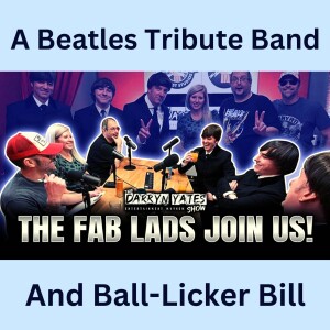 Beatles Tribute Band, The Fab Lads, Join Us! | The Darryn Yates Show - Mindset & MAYHEM!