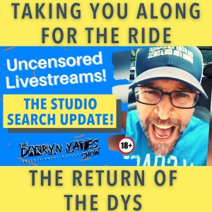 ALONG FOR THE RIDE: The Return of The DYS! Personal Growth & the RIGHT Mindset!