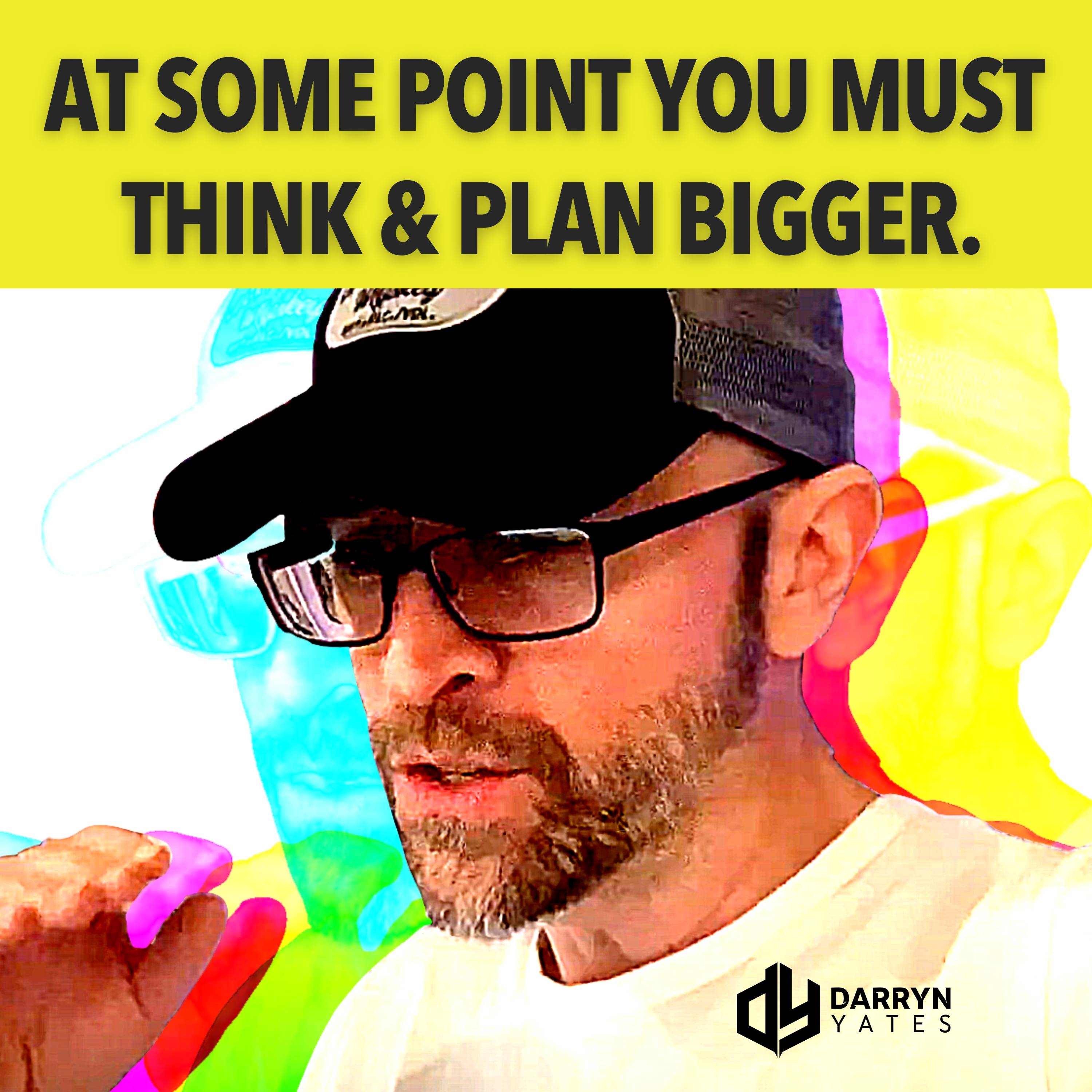 DARRYN YATES: Mindset & MAYHEM!