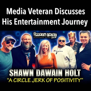 The Shawn DaWain Holt Interview | The Darryn Yates Show