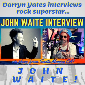 JOHN WAITE Phone Interview: The Babys, Bad English & MUCH MORE!