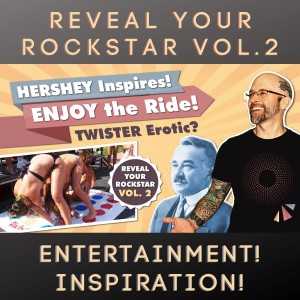 TWISTER Fun, MILTON HERSHEY is a STUD! REVEAL Your ROCKSTAR Vol. 2. INSPIRING & FUN!
