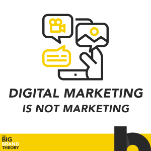 Digital Marketing Is Not Marketing (ft. Dain Walker)