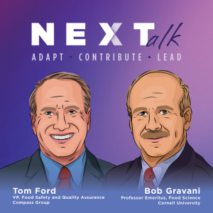 Re-establishing Consumer Confidence: Food Safety and Sanitation with Bob Gravani, Cornell University and Tom Ford, Compass Group