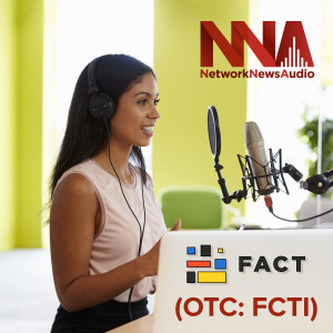 FACT Inc. (FCTI) Leverages Proprietary Technology to Enter Surging NFT Market [Video Edition]