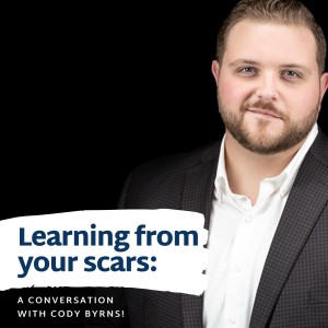 30.  Learning from your scars: A conversation with Cody Byrns