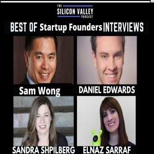 077 Best of Startup Founders on The Silicon Valley Podcast