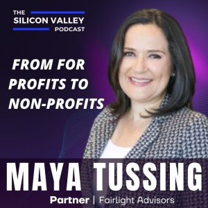132 From For Profit to Non-Profit and everything In-between With Maya Tussing