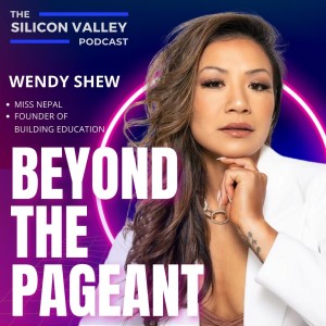 134 Beyond the Beauty Pageant with Wendy Shew