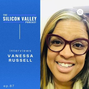 087 The Dark side and Bright side of Tech with Vanessa Russell