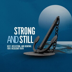 #511 Strong & Still Day 2 - Gratitude