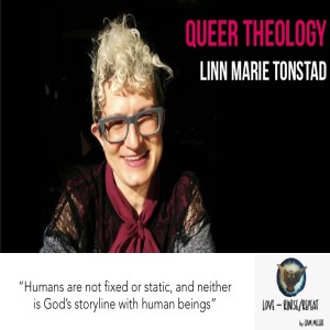 Ep30. Queer Theology, Linn Marie Tonstad