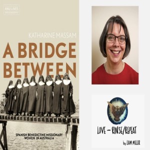 Ep79. A Bridge Between, Katharine Massam