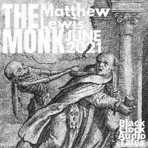 Black Clock Audio Tales 13/55 The Monk by Matthew Lewis Intro
