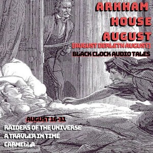Black Clock Audio Tales 205: Carmilla V