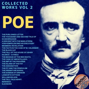 Black Clock Audio Tales CCCLX: The Collected Works of Edgar Allan Poe Vol. 2 Part V