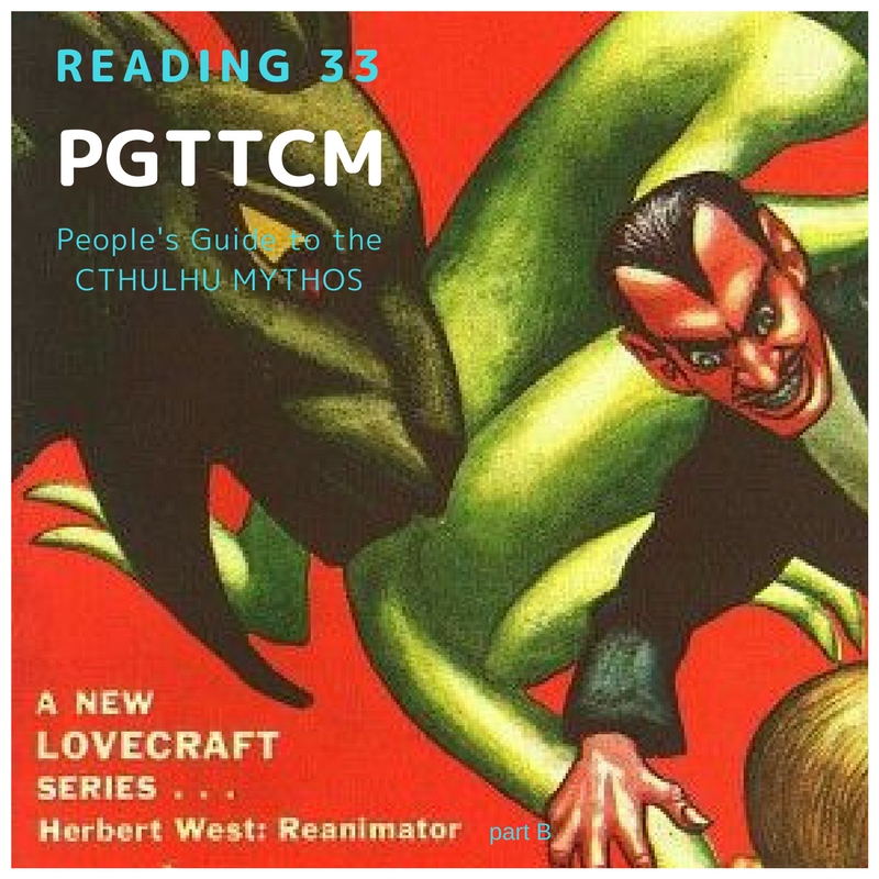 Reading 33: Herbert West—Reanimator part B