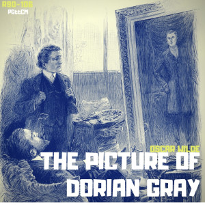 R105: The Picture of Dorian Gray XVI