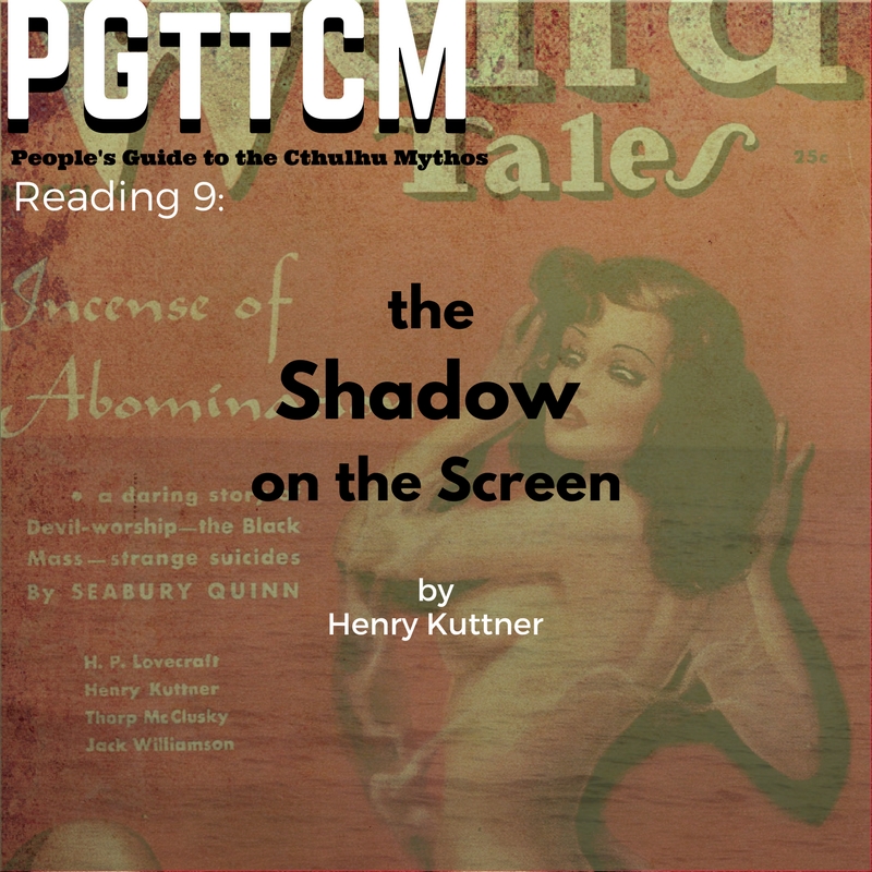 Reading 9: The Shadow on the Screen