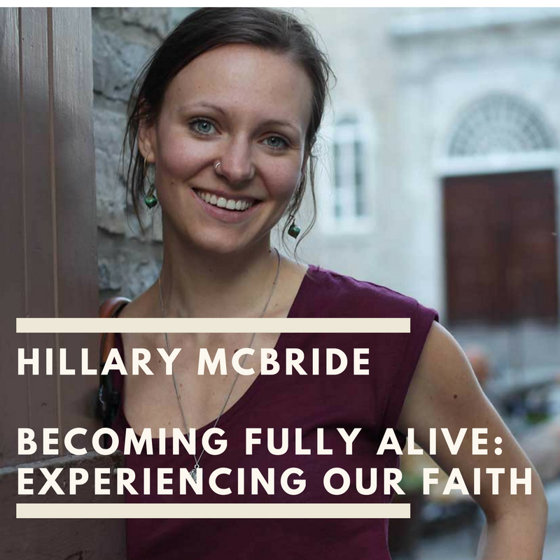 Hillary McBride:: Becoming Fully Alive